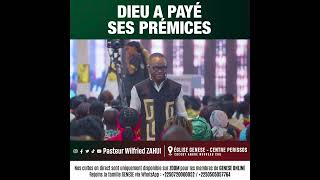 DIEU LUI MÊME A PAYÉ SES PRÉMICES  PASTEUR WILFRIED ZAHUI [upl. by Bonina]