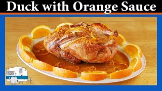 How to prepare Duck with Orange Sauce [upl. by Aivull703]