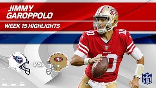 Jimmy Garoppolo Highlights  Titans vs 49ers  NFL Wk 15 Player Highlights [upl. by Carlin]