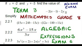 Mathematics Grade 8 Algebraic Expressions Exam 5 Term 3 mathszoneafricanmotives mathswithadmirelightone [upl. by Siegel225]