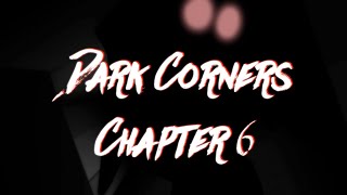 Dark Corners  Full GameplayChapter 1  Roblox [upl. by Barth]