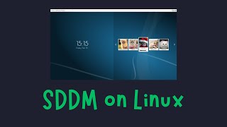 How to install and configure SDDM on Linux [upl. by Thgirw]