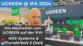 Ugreen  IFA 2024 NASSysteme Ladegeräte amp Thunderbolt 5 Dock [upl. by Rasla]