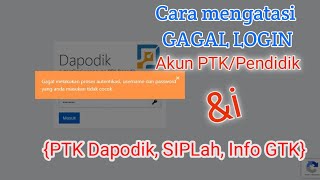 CARA MENGATASI GAGAL LOGIN DI SIPLAH ATAU LUPA PASSWORD  GAGAL LOGIN AKUN PTK [upl. by Ivey625]