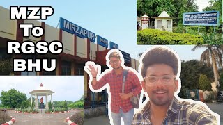 Mirzapur Railway Station To RGSC BHU  Kese aaye RGSC BHU [upl. by Sergias]