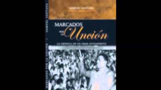 Libro Marcados por la uncion Samuel Santana Autor [upl. by Nathaniel467]