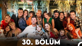 Aile 30 Bölüm Final [upl. by Funda]