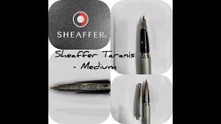 Unboxing and Review of Sheaffer Taranis  Medium [upl. by Redep]