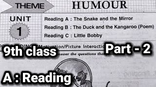 9th class  English  Unit  1 Reading A  The Snake and the Mirror lesson  all bits  Part  2 [upl. by Kcirdneh]