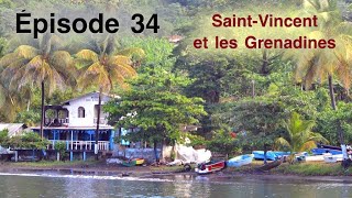 Épisode 34 SaintVincent et les Grenadines [upl. by Merrill374]