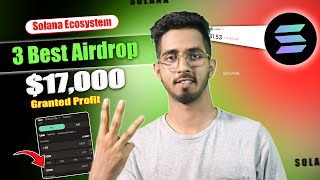 Top 3 Solana amp Arbitrum Airdrop  17000 Granted earning Challenge  Dont Miss [upl. by Jennie]