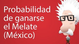 Probabilidad de ganarse el Melate México [upl. by Warwick]