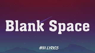 Taylor Swift  Blank Space 1H Loop lyrics [upl. by Sollows]