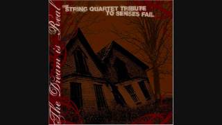 The String Quartet Tribute To Senses Fail  Tie Her Down [upl. by Yatnuahc]