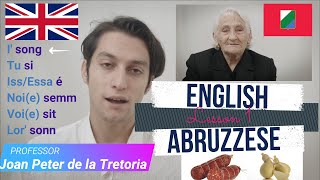 ENGLISH ABRUZZESE Lesson 1 [upl. by Aray]