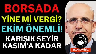 Borsada Vergi Tekrar mı  Borsa Ve Hisselerde Son Durum Borsa Dolar Altın [upl. by Ahsehyt]