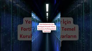 Fortigate Firewall Kurulumu İlk Adımlar [upl. by Airtap]