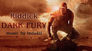 Riddick  Dark Fury  Indukti  Freder [upl. by Donnie997]