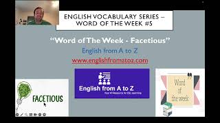 English Vocabulary  Word of the Week 5 Facetious [upl. by Anerb]