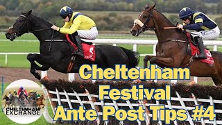 Cheltenham Festival 2324 Ante Post Review Episode 4  Predictions  Tips  Selections [upl. by Leacock]