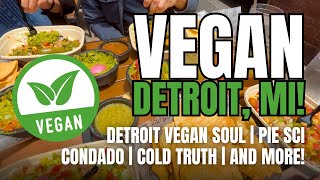 Eating VEGAN in Detroit MI [upl. by Aelgna29]