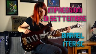 PFM  Impressioni di Settembre  Bass Cover on Biarnel Iter by Arianna De Lucrezia [upl. by Diantha]