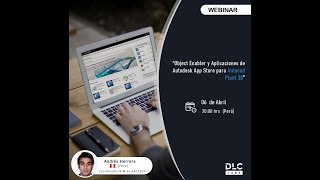 WEBINAR quot Object Enabler y Aplicaciones de Autodesk App Store para AutoCAD Plant 3D” [upl. by Nnaira98]