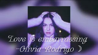 Love is Embarrassing  Sped up  Guts album  Olivia Rodrigo ​⁠ spedupsongss OliviaRodrigo [upl. by Ysdnil585]