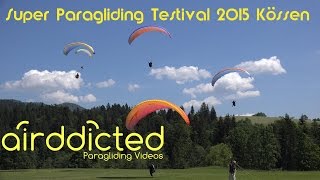 Super Paragliding Testival 2015 Kössen  airddicted [upl. by Solange]