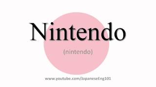 How to Pronounce Nintendo [upl. by Enilekcaj]