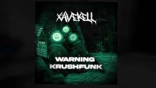 XAVEKELL  WARNING KRUSHFUNK content warning gameplay lul [upl. by Mailand]