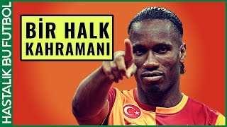 Didier Drogba Hikayesi  quotBİR HALK KAHRAMANIquot [upl. by Solange]