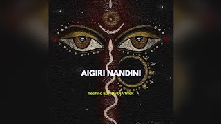 Aigiri Nandini Techno Edit 2024 DjVtrick [upl. by Allenrad]