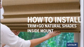 How to Install LEVOLOR TrimGo™ Natural Shades  Inside Mount [upl. by Lahsiv]