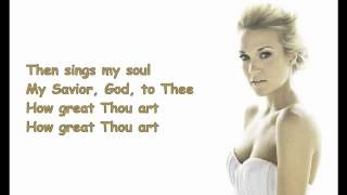 How Great Thou Art live Carrie Underwood Lyrics on Screen [upl. by Tamarah]