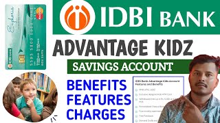 IDBI Bank Advantage Kidz Savings Account  IDBI Bank kids Savings Account Charges features benefits [upl. by Utica452]