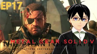 【合金装备5：幻痛 Metal Gear Solid V The Phantom Pain】EP16 城 游音Yune 游音 [upl. by Diarmuid]