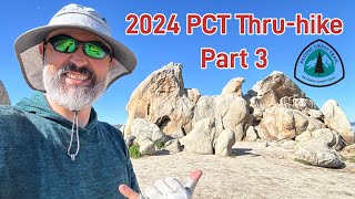 2024 PCT Thru Hike  Part 3 [upl. by Legna]