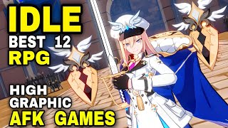 Top 12 Best IDLE Android games AFK game  best Gacha RPG game for mobile amp iOS [upl. by Tristam538]