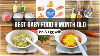 Best Baby Food 8 month old – Recipes with Fish and Egg Yolk [upl. by Auqenat]