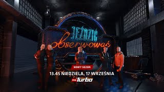 JEŹDZIĆ OBSERWOWAĆ  PREMIERA 17 września o 1345 w TVN Turbo [upl. by Jonas]