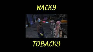 WACKY TOBACKY gaming gta gtarp warjonesjr [upl. by Amandi]