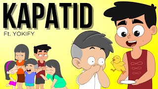 KAPATID ft yokify  Pinoy Animation [upl. by Eecart]