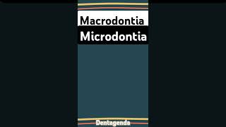 Macrodontia amp microdontia [upl. by Knox]