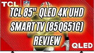 TCL 85Inch Q65 QLED 4K UHD Smart TV with Google TV 85Q651G 2024 Model Review [upl. by Donaghue]