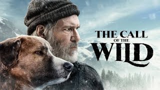 The Call of the Wild Full Movie Review  Harrison Ford Omar Sy Dan Stevens  Review amp Facts [upl. by Sivra]