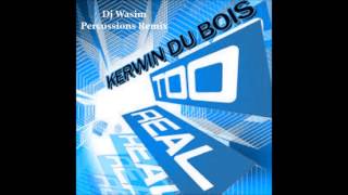 Kerwin Du Bois  Too Real PERCUSSIONS REMIX Soca 2014 [upl. by Ayikur]