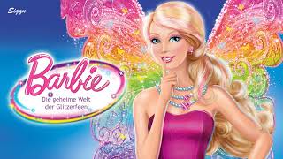 Barbie Die geheime Welt der Glitzerfeen  HörspielHörbuch [upl. by Zendah]