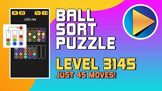 Ball Sort Puzzle Level 3145 v2 Walkthrough 45 Moves [upl. by Anhpad]