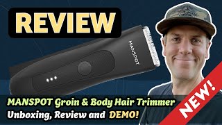 Quiet amp Gentle Manscaping MANSPOT Groomer Unboxing amp Demo [upl. by Shorter]